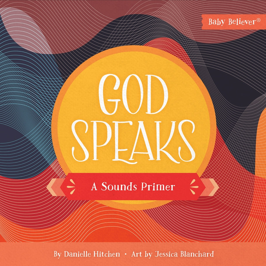 God Speaks - Sounds Primer - Boardbook