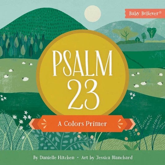 Psalm 23 - A Colors Primer - Board Book
