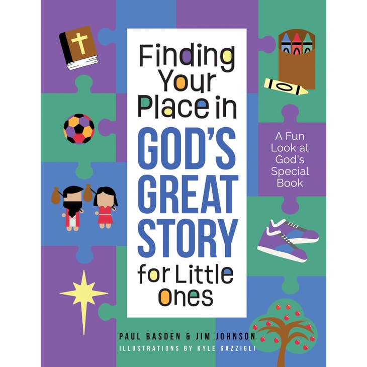 Finding Your Place In God's Great Story for Little Ones- book