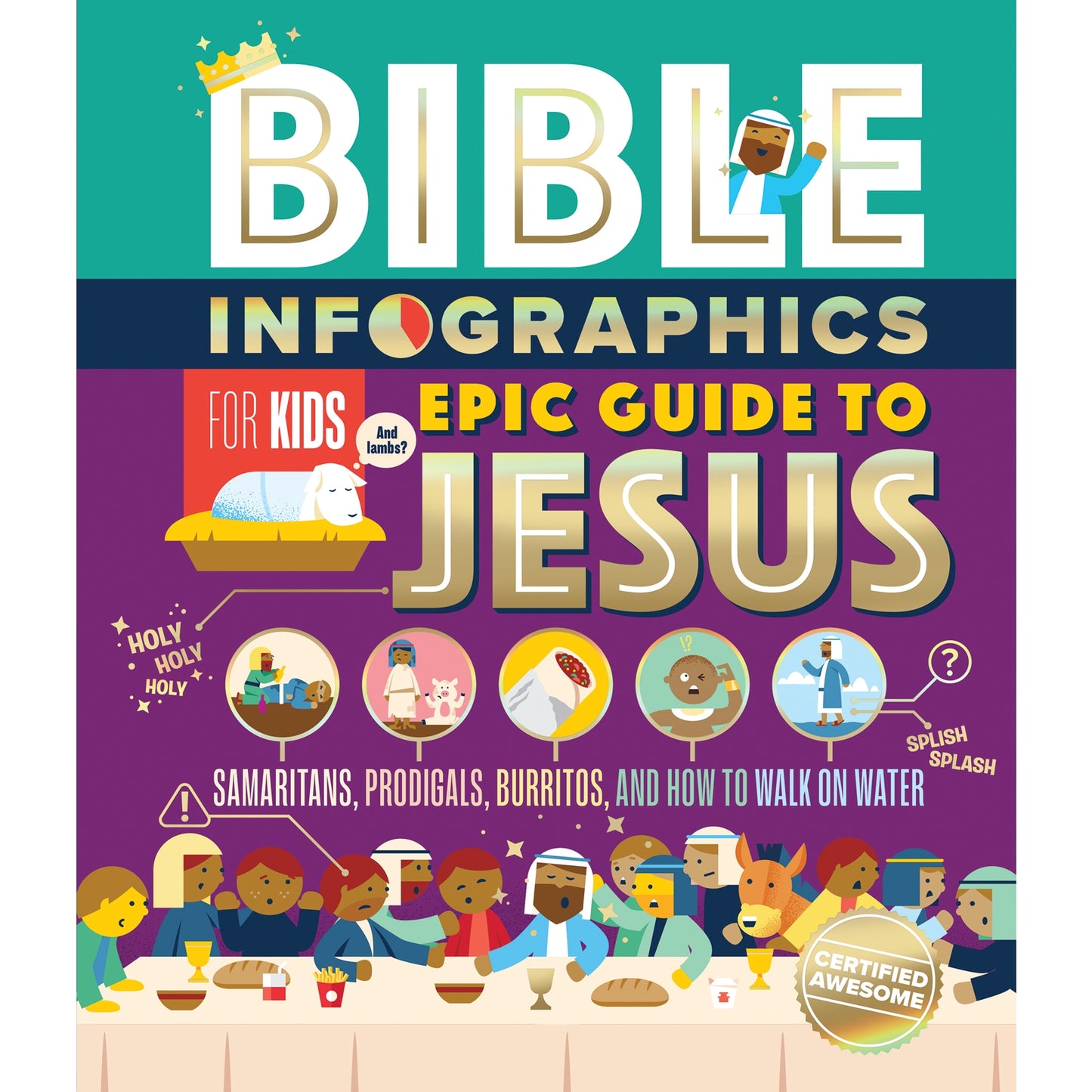 Bible Infographics for Kids: Epic Guide to Jesus, hardcover book