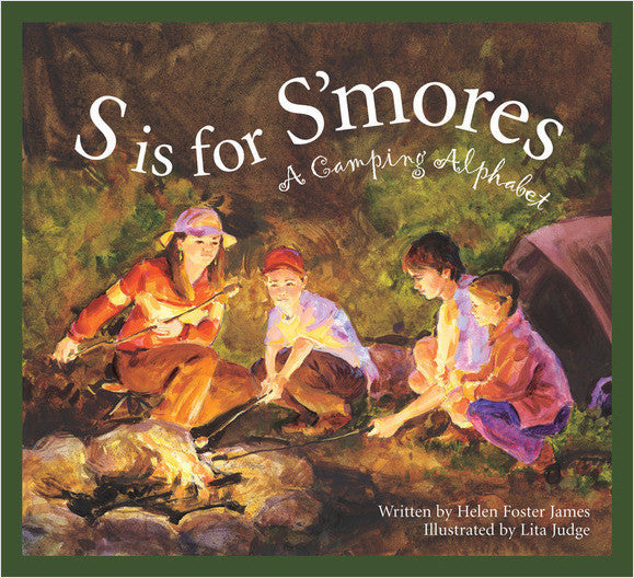 S is for Smores - A Camping Alphabet Book
