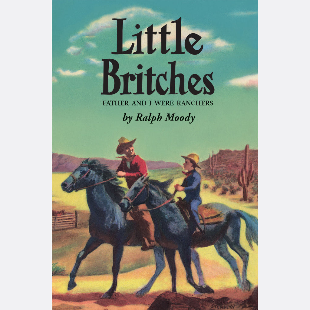 Little Britches by Ralph Moody - hardback